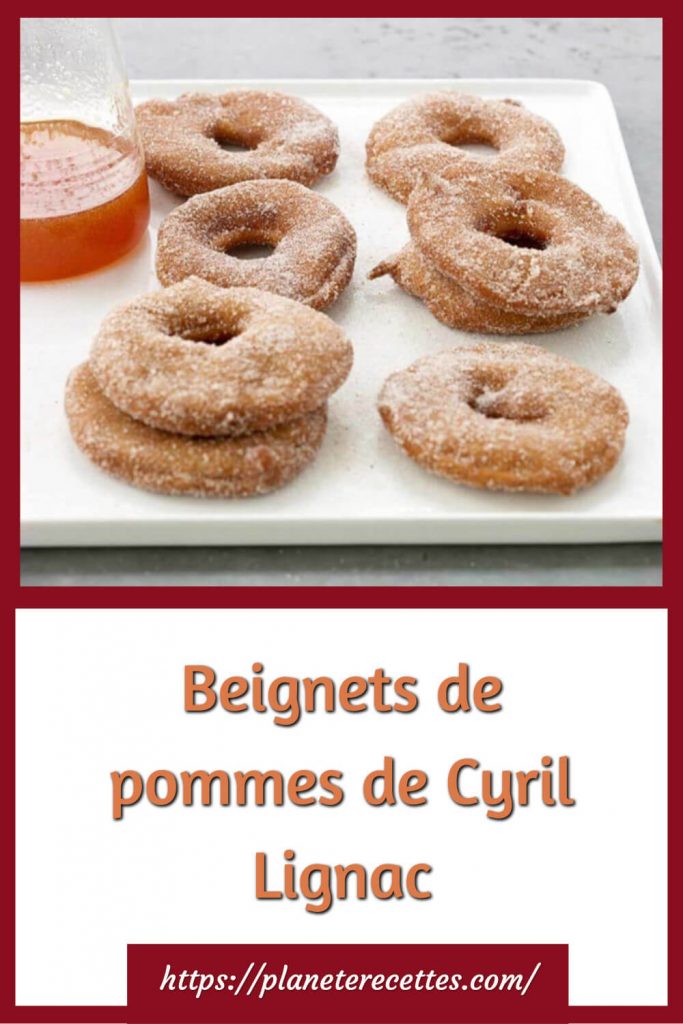 Beignets de pommes de Cyril Lignac