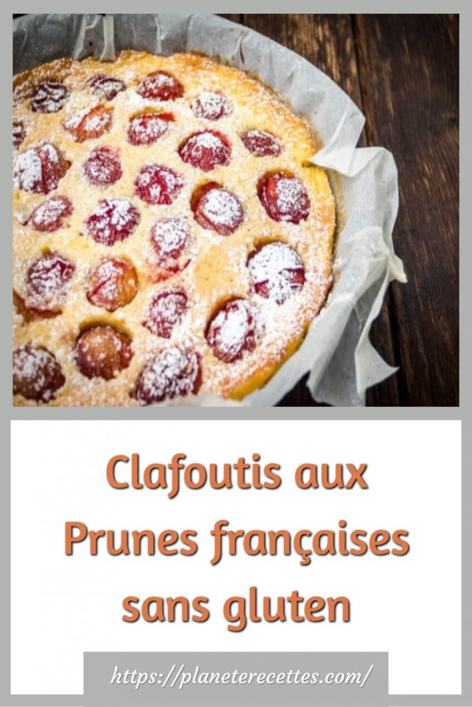 Clafoutis aux Prunes françaises sans gluten