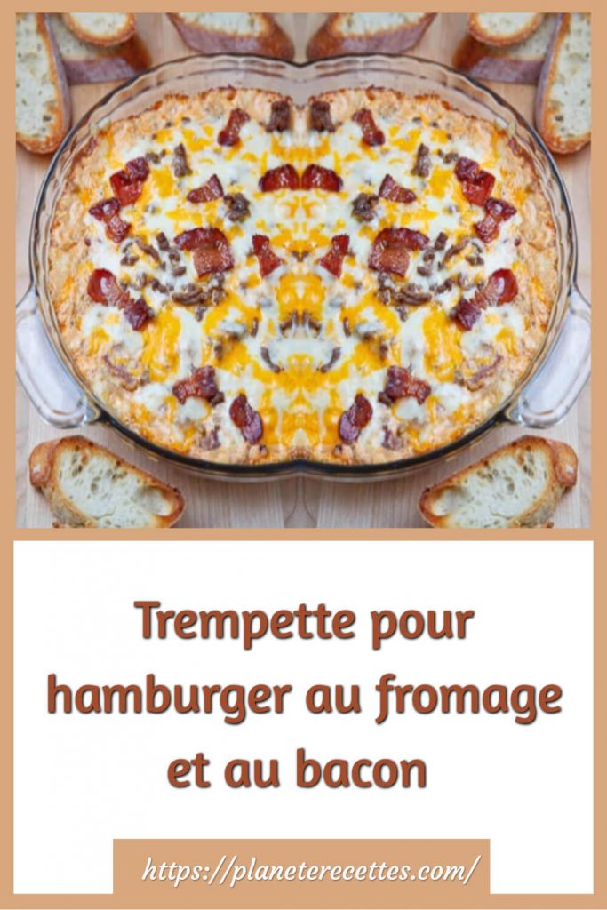 Trempette pour hamburger au fromage et au bacon