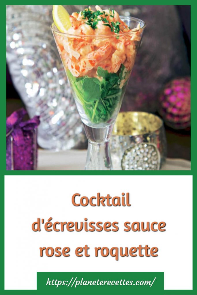 Cocktail d'écrevisses sauce rose et roquette