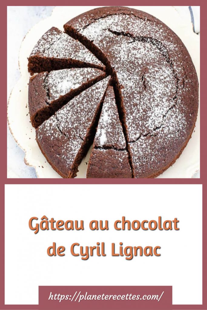 Gâteau au chocolat de Cyril Lignac