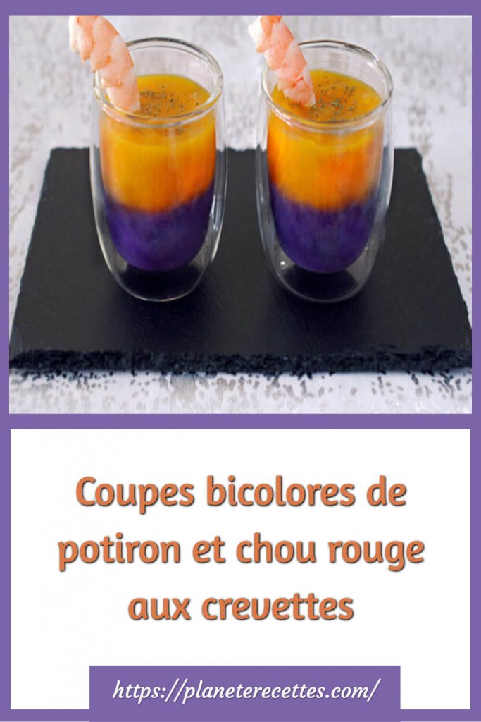 Coupes bicolores de potiron et chou rouge aux crevettes