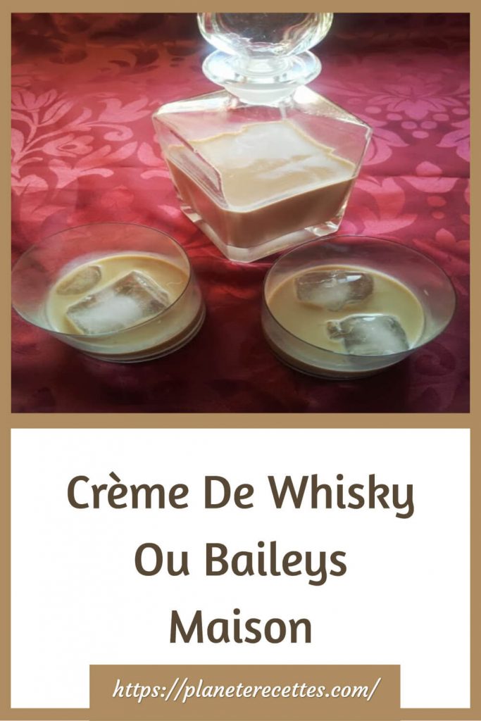 Crème De Whisky Ou Baileys Maison