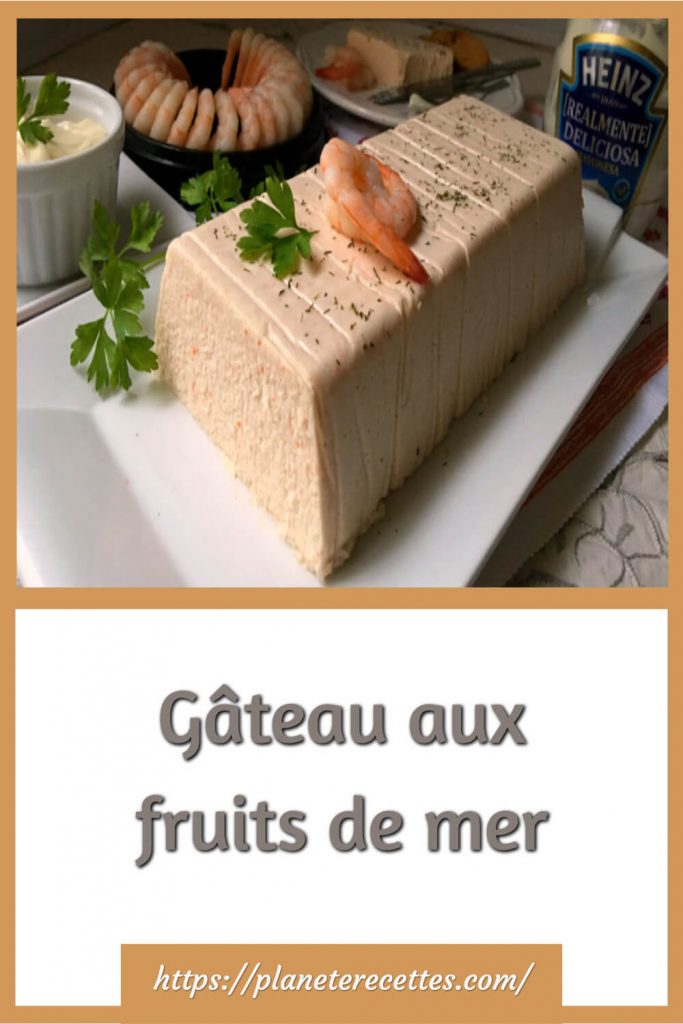 Gâteau aux fruits de mer