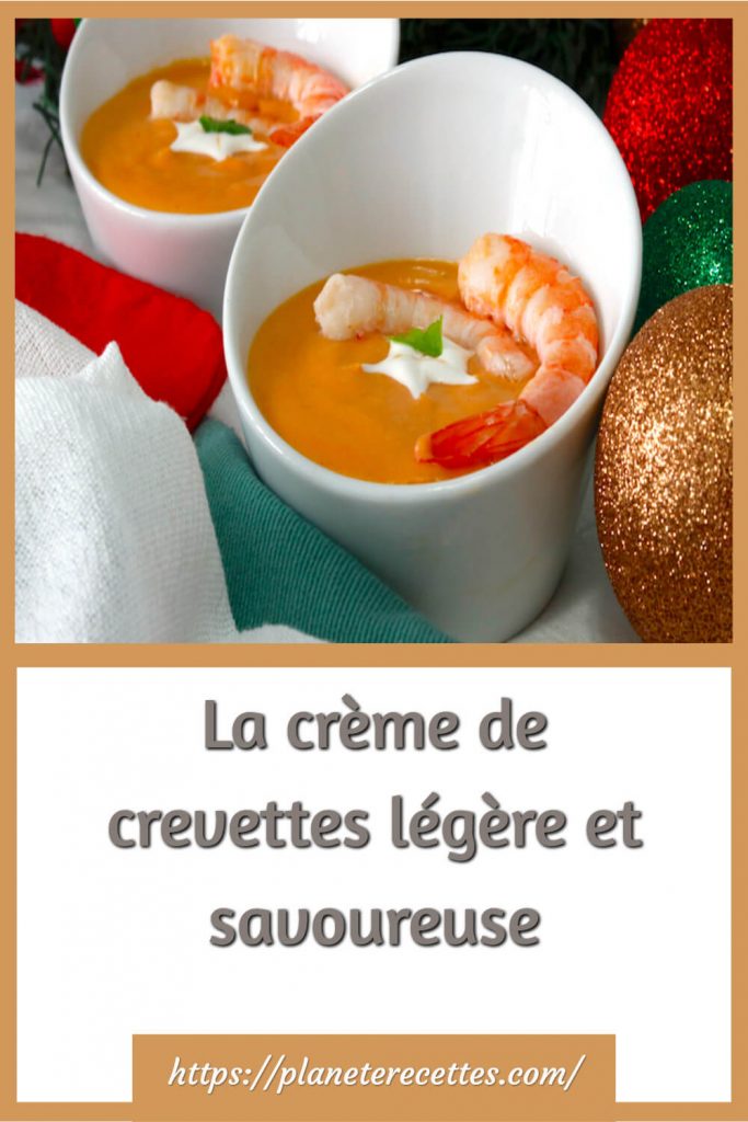 La crème de crevettes légère et savoureuse