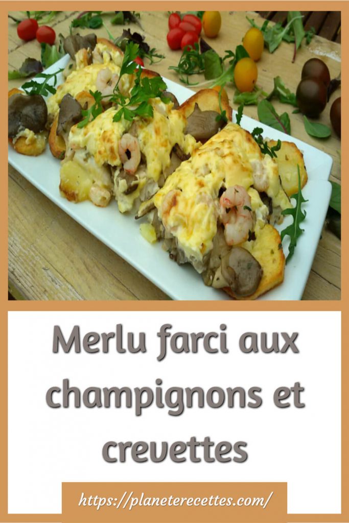 Merlu farci aux champignons et crevettes