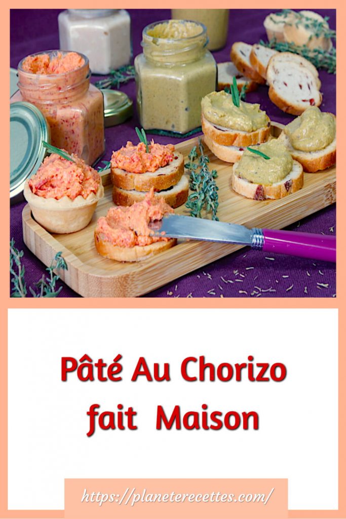 Pâté Au Chorizo fait Maison